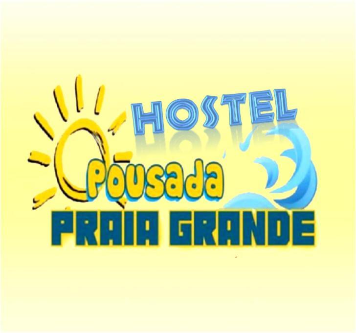 Hostel E Pousada Pg - Vila Tupi Прая-Гранді Екстер'єр фото